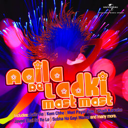 Album cover of Aaila Re Ladki Mast Mast