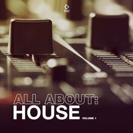 Album cover of All About: House, Vol. 1