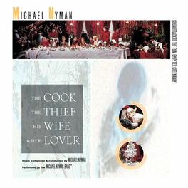 Album cover of The Cook, The Thief, His Wife And Her Lover: Music From The Motion Picture