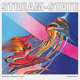 Album cover of Stream State (Selected & Mixed by Inland)
