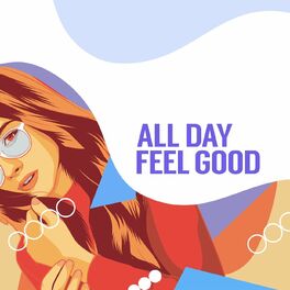 Album cover of All Day Feelgood