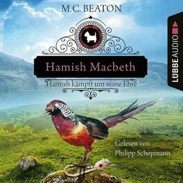 Album cover of Hamish Macbeth kämpft um seine Ehre - Schottland-Krimis, Teil 12 (Ungekürzt)