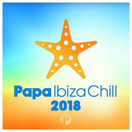 Album cover of Papa Ibiza Chill 2018