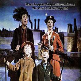 Album cover of Mary Poppins Original Soundtrack - The Cast of Mary Poppins