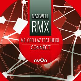 Album cover of Connect (NaXwell RMX)