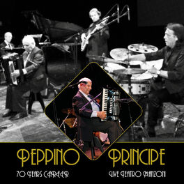 Album cover of Peppino principe - Live teatro manzoni (Live - 70 Year Career)