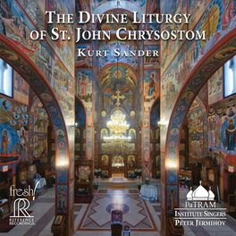 Album cover of Kurt Sander: The Divine Liturgy of St. John Chrysostom