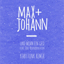 Album cover of Und wenn ein Lied (Koby Funk Remix)