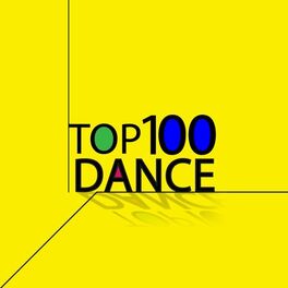 Album cover of Top 100 Dance