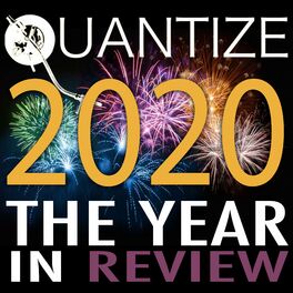 Album cover of Quantize 2020: The Year In Review - Compiled & Mixed by Thommy Davis