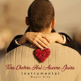 Album cover of Tera Chehra Hai Aaeene Jaisa (Instrumental Music Hits)
