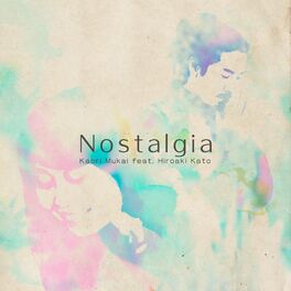 Album cover of Nostalgia (Indonesian ver.) [feat. 加藤 ひろあき]