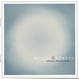 Album cover of Bright Sadness