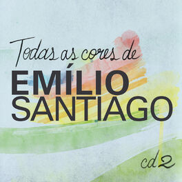 Album cover of Todas As Cores de Emílio Santiago, Vol. 2