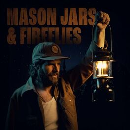 Album cover of Mason Jars & Fireflies