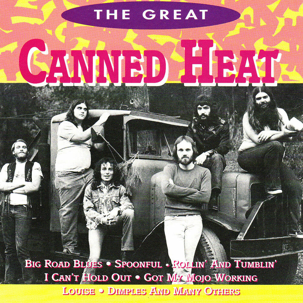 Canned heat. Canned Heat - Blues Band (1996). Canned Heat - Uncanned! The best of canned Heat. Canned Heat - Rollin' and Tumblin'. Canned Heat - big Road Blues (1992).