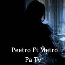 Album cover of Pa ty (feat. Metro)