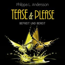 Album cover of Tease & Please - befreit und bereit