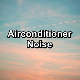 Album cover of Airconditioner Noise