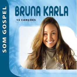 Album cover of Bruna Karla - Som Gospel