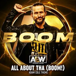 Album cover of All About Tha (Boom!) [Adam Cole Theme]