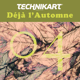 Album cover of Technikart 04 - Déjà l'automne