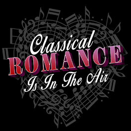 Album cover of Classical Romance Is in the Air