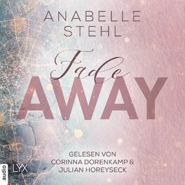 Album cover of Fadeaway - Away-Trilogie, Teil 2 (Ungekürzt)