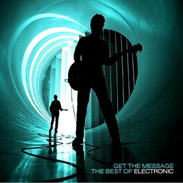 Album cover of Get The Message - The Best Of Electronic
