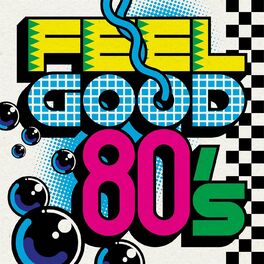 Album cover of Feel Good 80's
