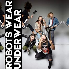 Album cover of Robots Wear Underwear