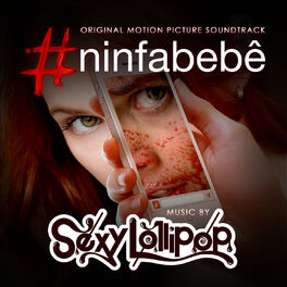 Album cover of #ninfabebê - Original Motion Picture Soundtrack