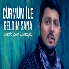 Album cover of Cürmüm Ile Geldim Sana