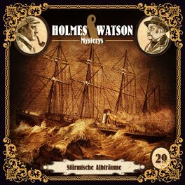 Album cover of Holmes & Watson Mysterys Folge 29 - Stürmische Albträume