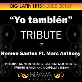 Album cover of Yo tambien - Tribute to Romeo Santos & Marc Anthony - EP