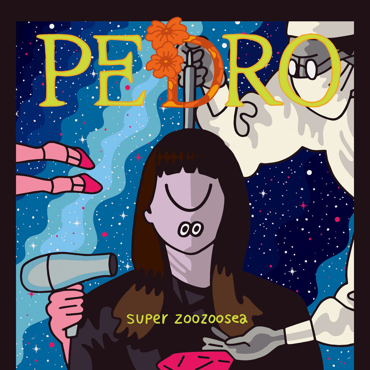 PEDRO - Super Zoozoosea: lyrics and songs | Deezer