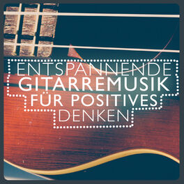 Album cover of Entspannende Gitarremusik Für Positives Denken