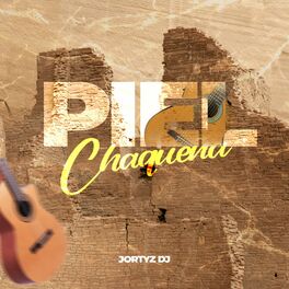 Album cover of Piel Chaqueña (Remix)
