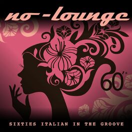 Album cover of Sixties Italian in the Groove