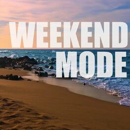 Album cover of Weekend Mode