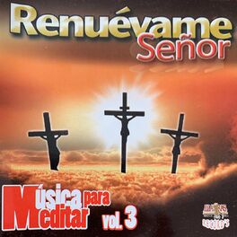 Album cover of Renuévame Señor (Vol. 3)