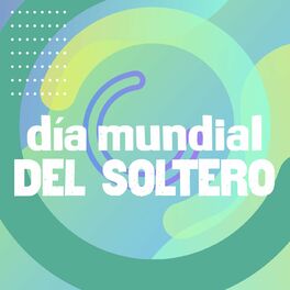 Album cover of Día Mundial del Soltero