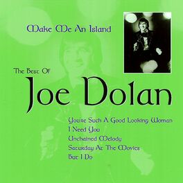 Album cover of Make Me an Island: The Best of Joe Dolan