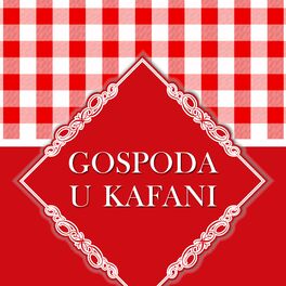 Album cover of Gospoda U Kafani