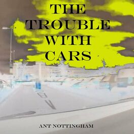 Album cover of The Trouble with Cars