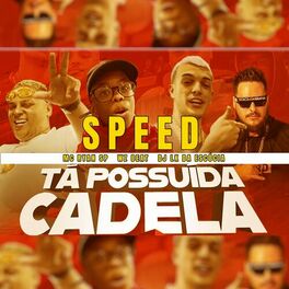 Album cover of Tá Possuida Cadela (Speed)