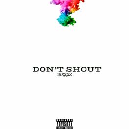 Album cover of Don’t Shout