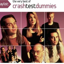 Album cover of Playlist: The Very Best Of Crash Test Dummies