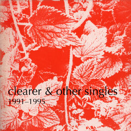 Album cover of Clearer and other singles, 1991-1995