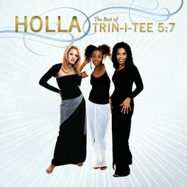 Album cover of Holla: The Best Of Trin-I-Tee 5:7